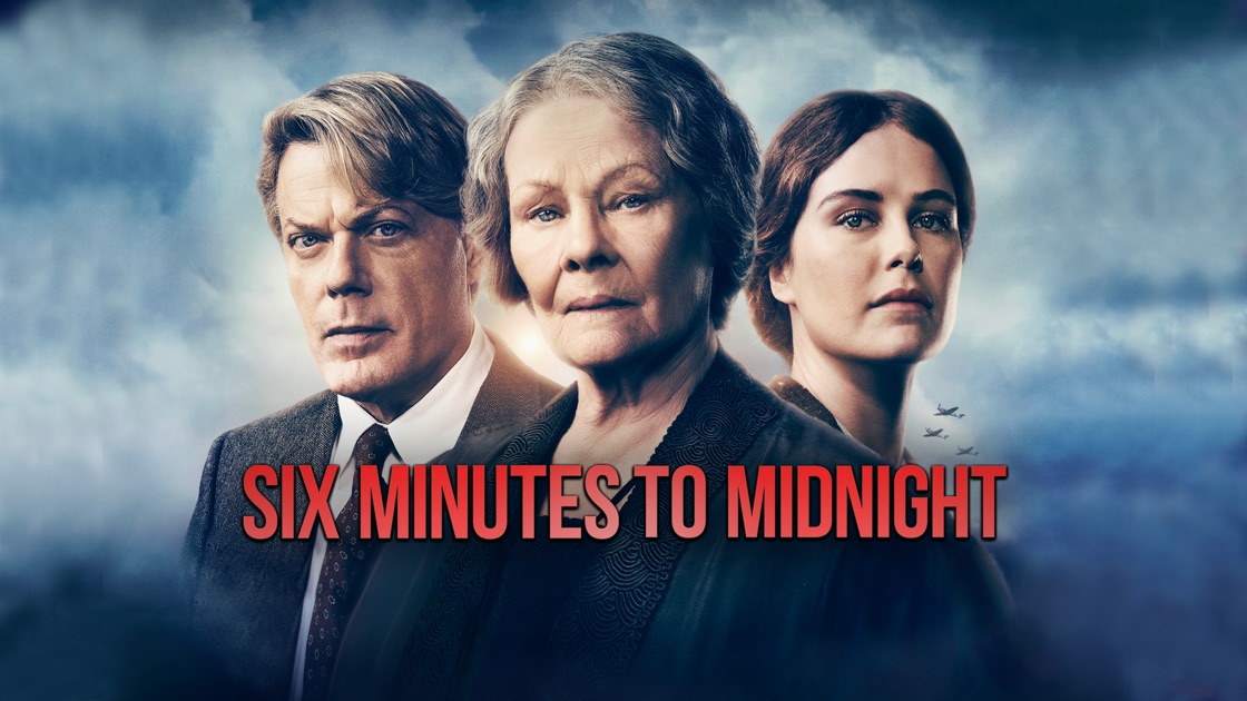 Cinequest 2021: Six Minutes To Midnight - Fanboy Planet